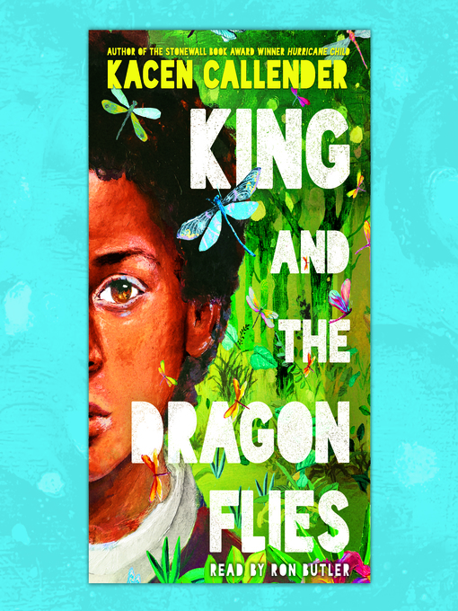 Title details for King and the Dragonflies by Kacen Callender - Wait list